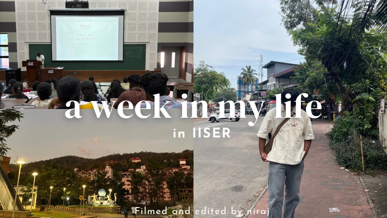 a week in my life in IISER TVM: uni life, aesthetic, busy, studying, undergrad, manipuri