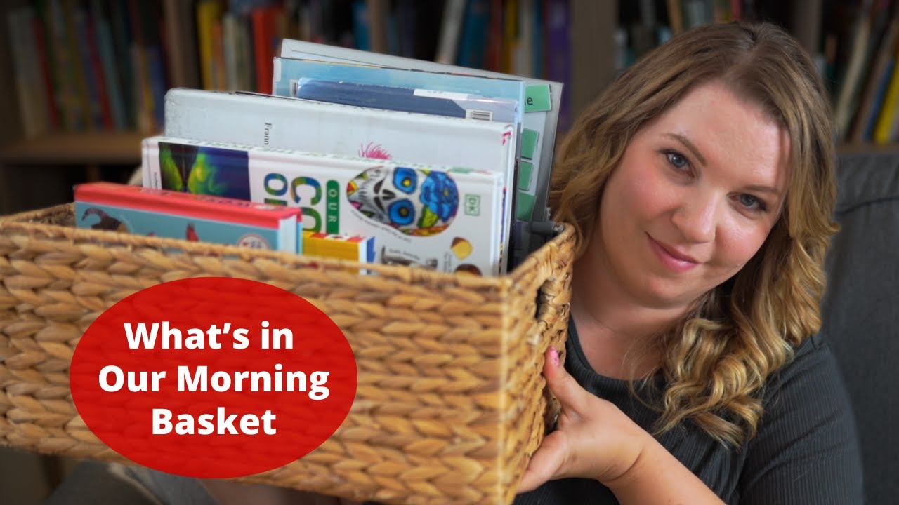 What&rsquo;s In Our Morning Basket | Raising A to Z