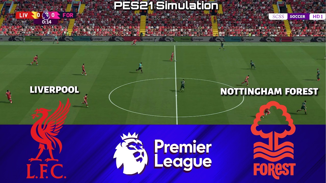 🔴 LIVE | Liverpool vs Nottingham Forest | Premier League 2026/2027 | PES 21 Simulation