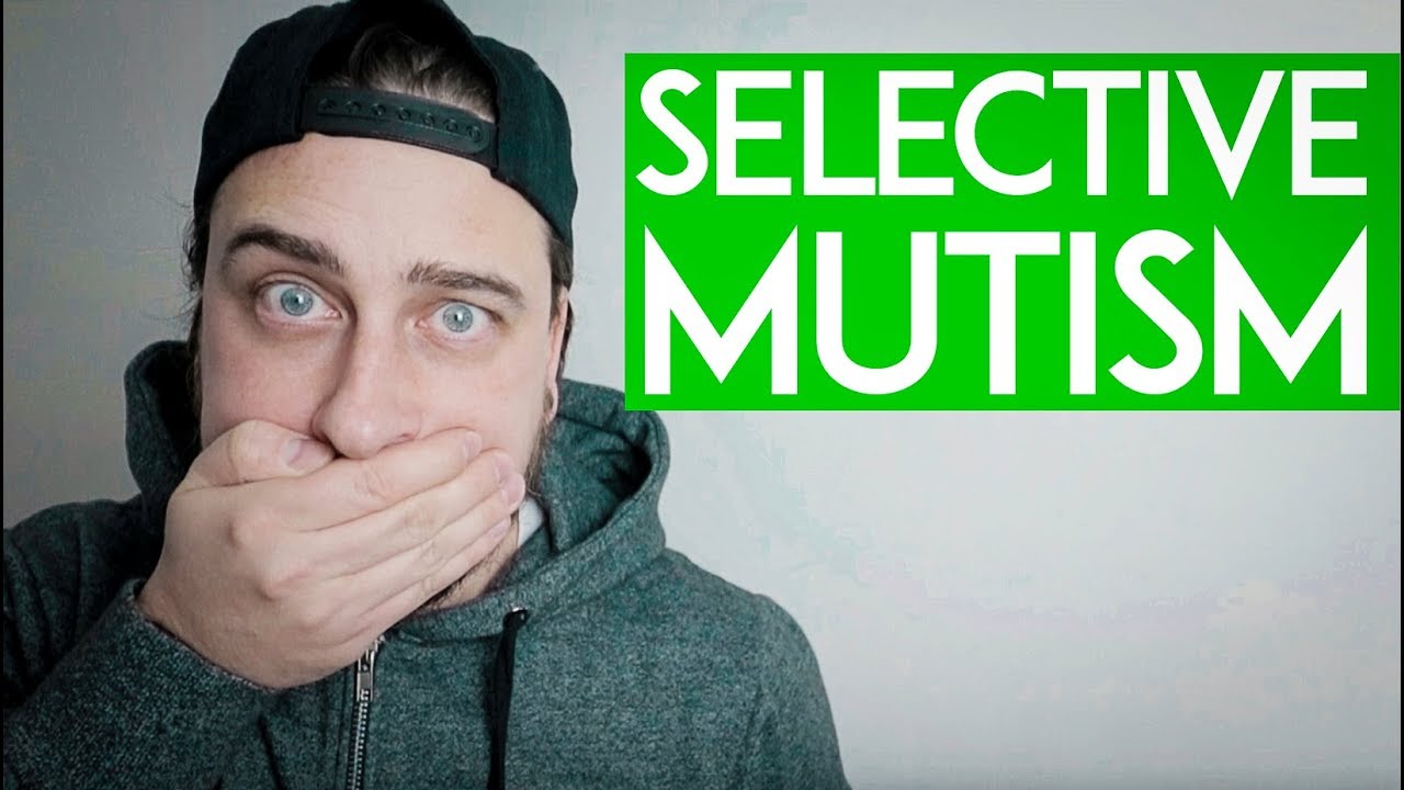 SELECTIVE MUTISM Do You Have it? (3 Things YOU NEED to KNOW!)