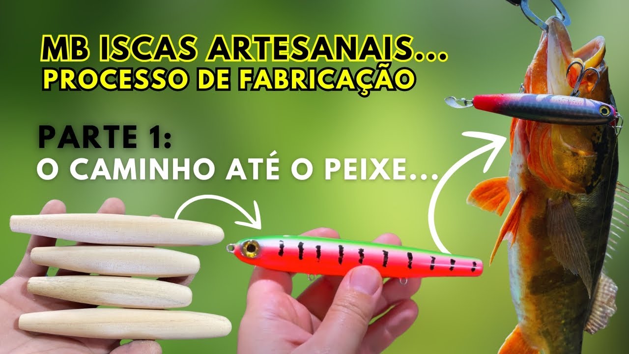 🎣MB ISCAS: Veja como é feita uma isca artificial artesanal de madeira.