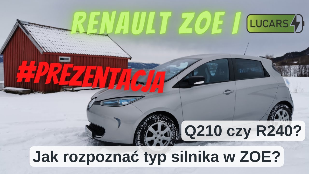 Renault ZOE 1 - Q210 czy R240? - RECENZJA + jak rozpoznać typ silnika w moim Zoe---NOWY NABYTEK! :D
