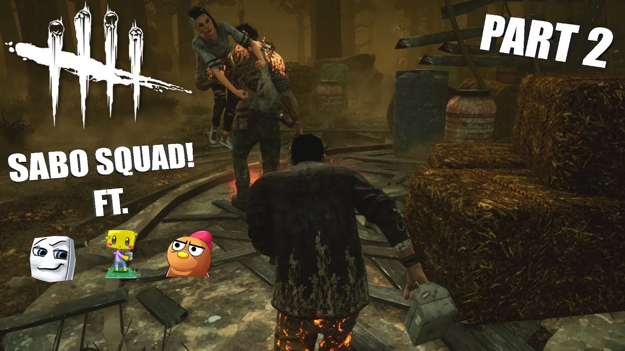 SABO SQUAD Ft. OhTofu, Geef, Mathman200 PART 2 | Dead By Daylight LEGACY SURVIVOR