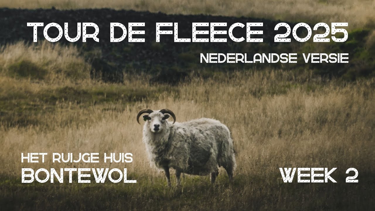 Tour de Fleece 2025, week 2 (Nederlandse versie)