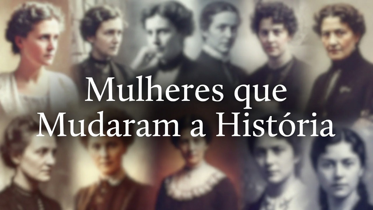 Mulheres que Mudaram a História
