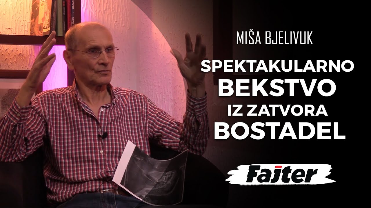 MIŠA BJELIVUK - 6. DEO: SPEKTAKULARNO BEKSTVO IZ ZATVORA BOSTADEL