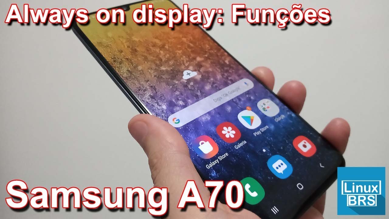 🔘 Samsung Galaxy A70 - Always on Display: Fun&ccedil;&otilde;es