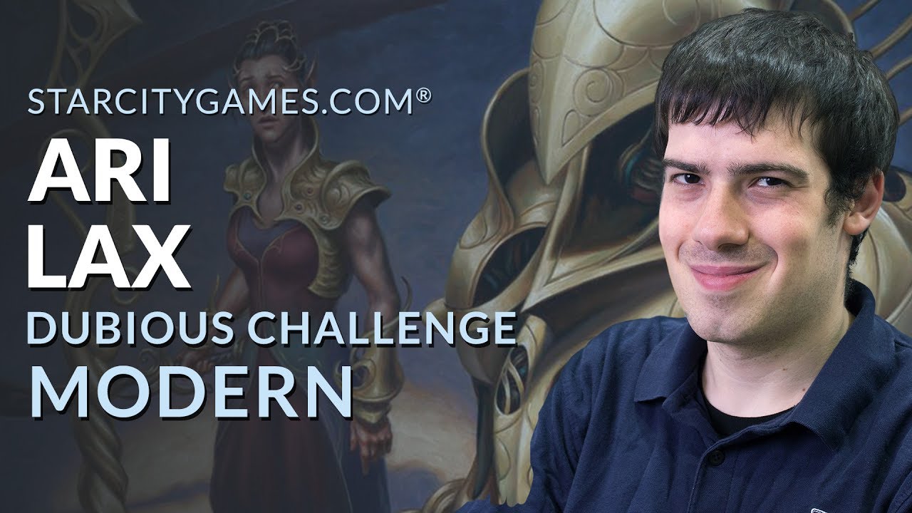 Modern: Dubious Challenge with Ari Lax - Round 2