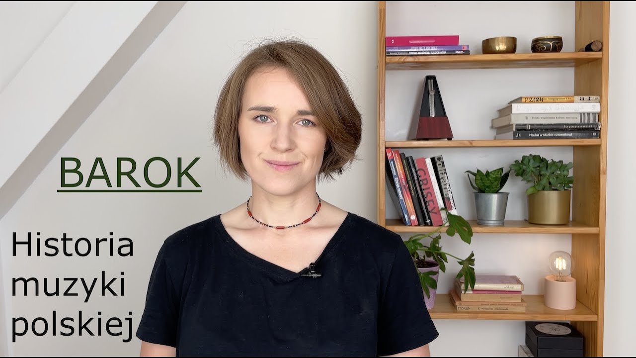 BAROK w Polsce – kultura, sztuka, MUZYKA