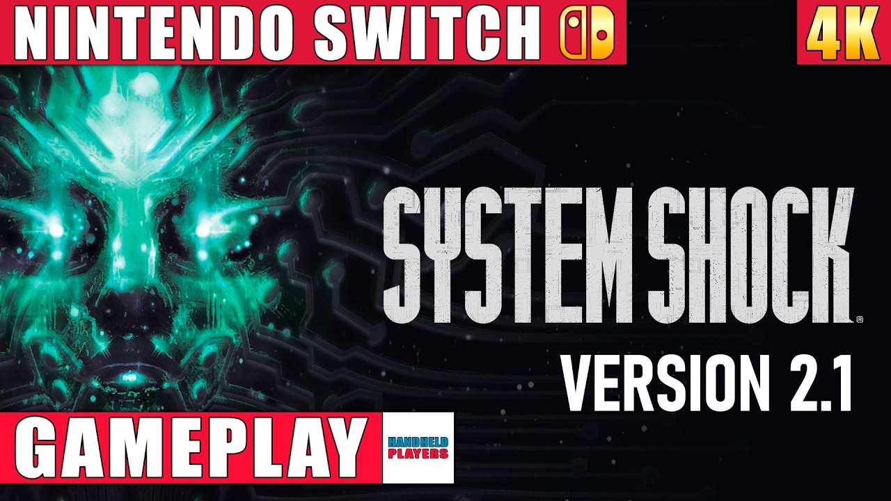System Shock Remake Nintendo Switch 1 Gameplay in 4K (Version 2.1)
