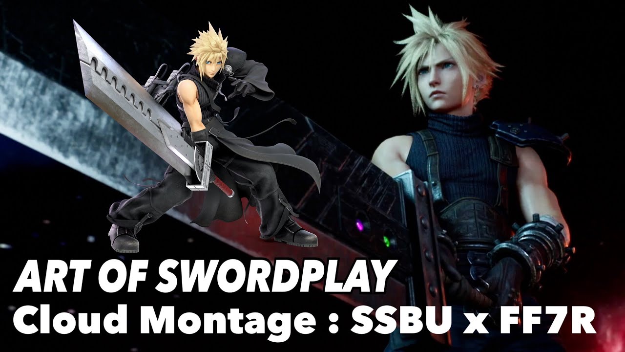 Art of Swordplay: Cloud Montage | Super Smash Bros Ultimate x FF7R