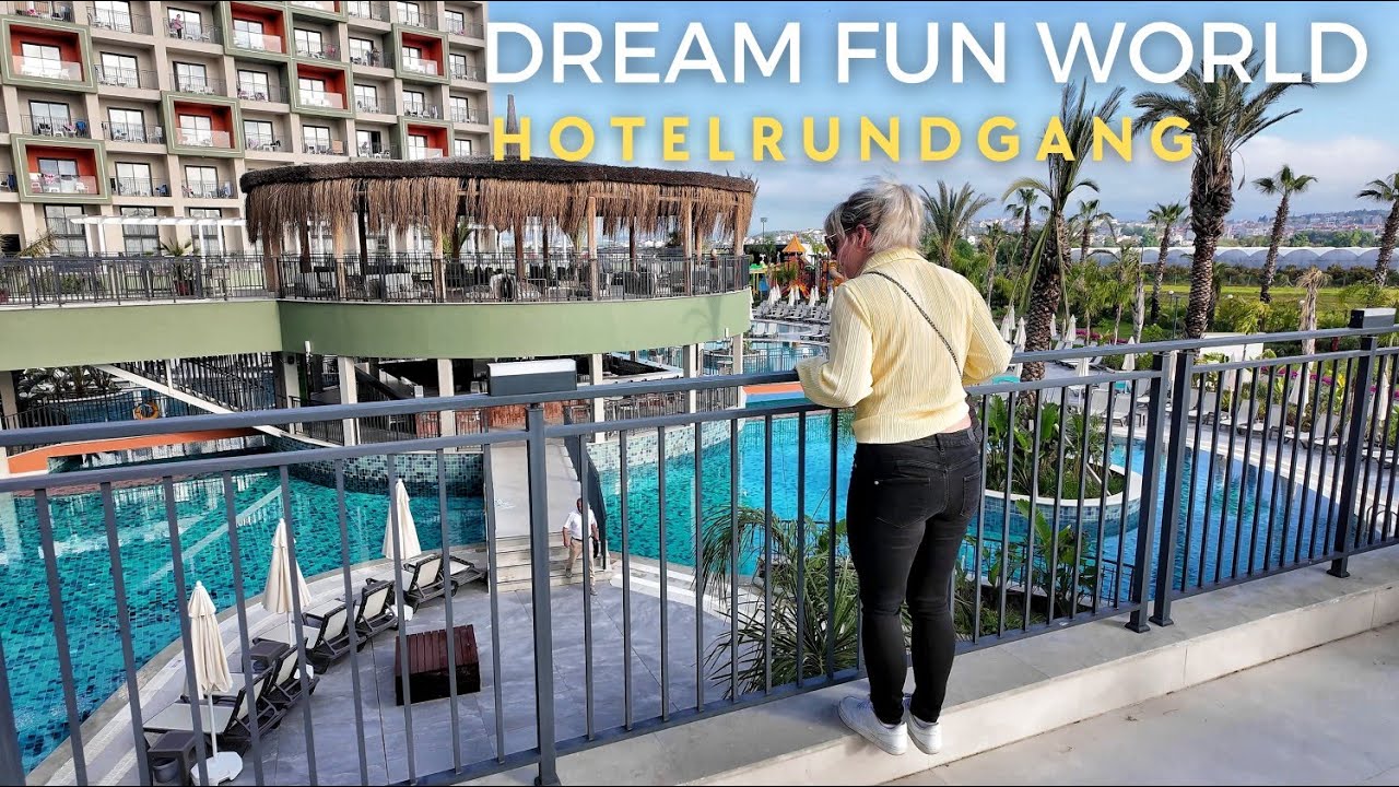 Dream Fun World 🇹🇷 Hotelrundgang #dream #türkei #2025