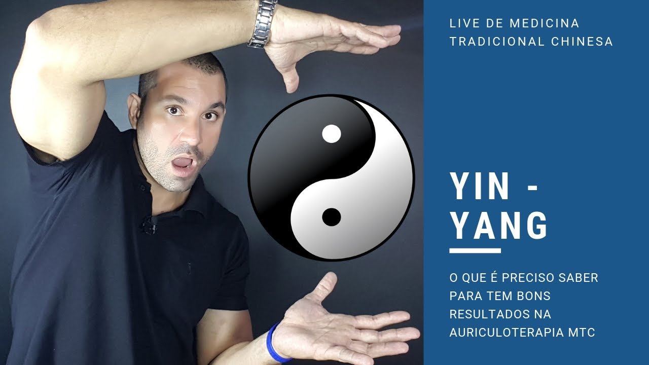 Yin-Yang - O que você precisa saber para trabalhar com Auriculoterapia