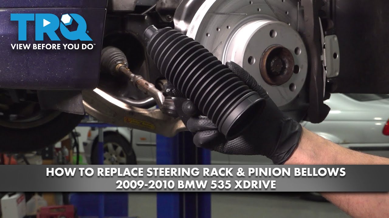 How to Replace Steering Rack & Pinion Bellows 2009-2010 BMW 535 xDrive