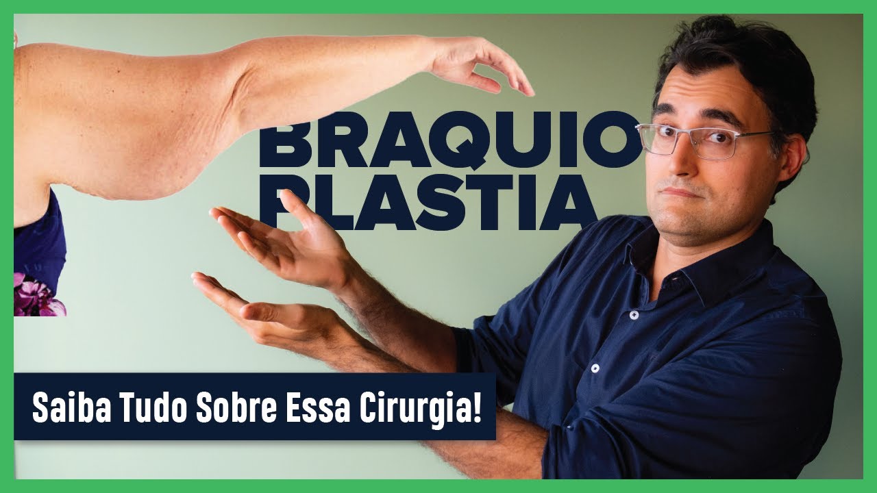 Braquioplastia Vale a Pena? Saiba Tudo Sobre Essa Cirurgia e Recupere a Confiança!