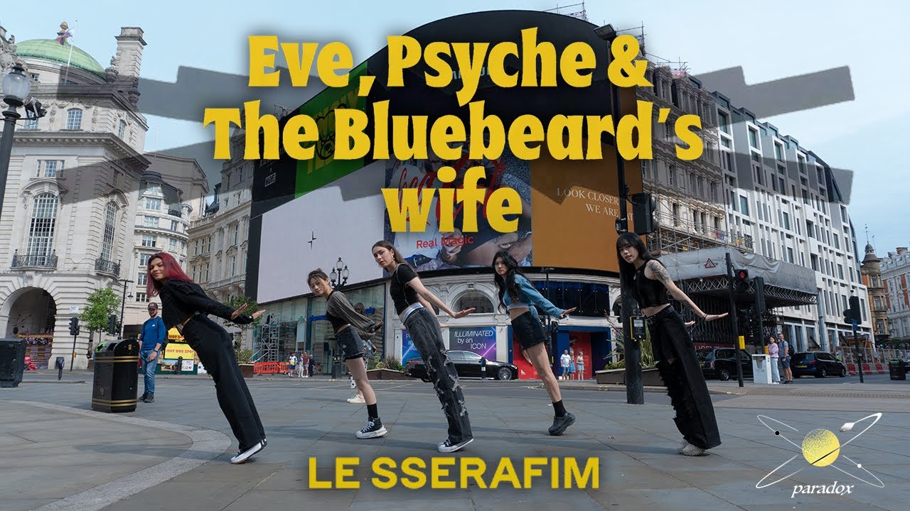 [KPOP IN PUBLIC ONE TAKE ] LE SSERAFIM (르세라핌) Eve, Psyche & The Bluebeard's wife Dance Cover PARADOX