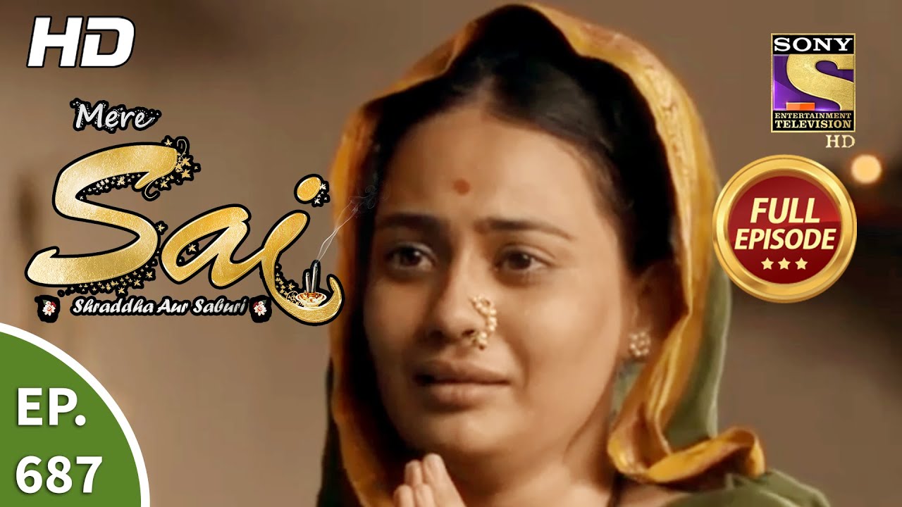 Mere Sai - Ep 687 - Full Episode - 28th August, 2020