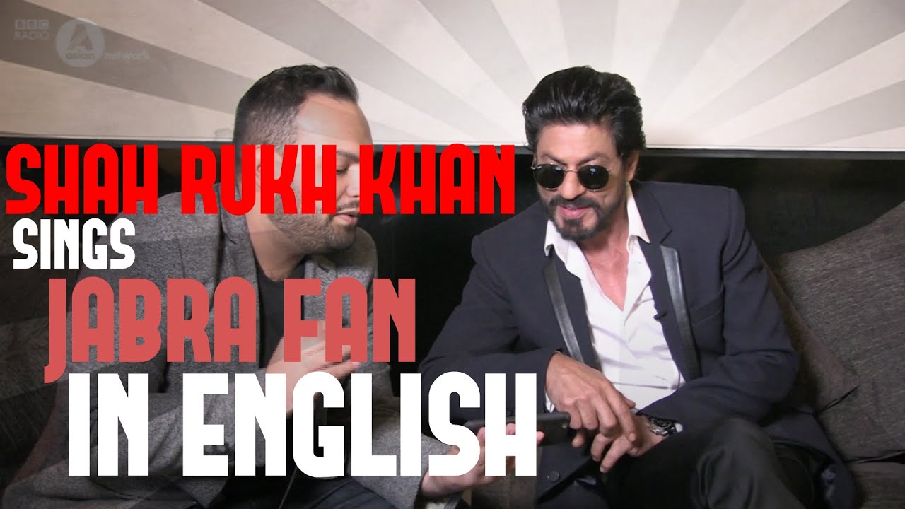 Shah Rukh Khan does Jabra Fan in English
