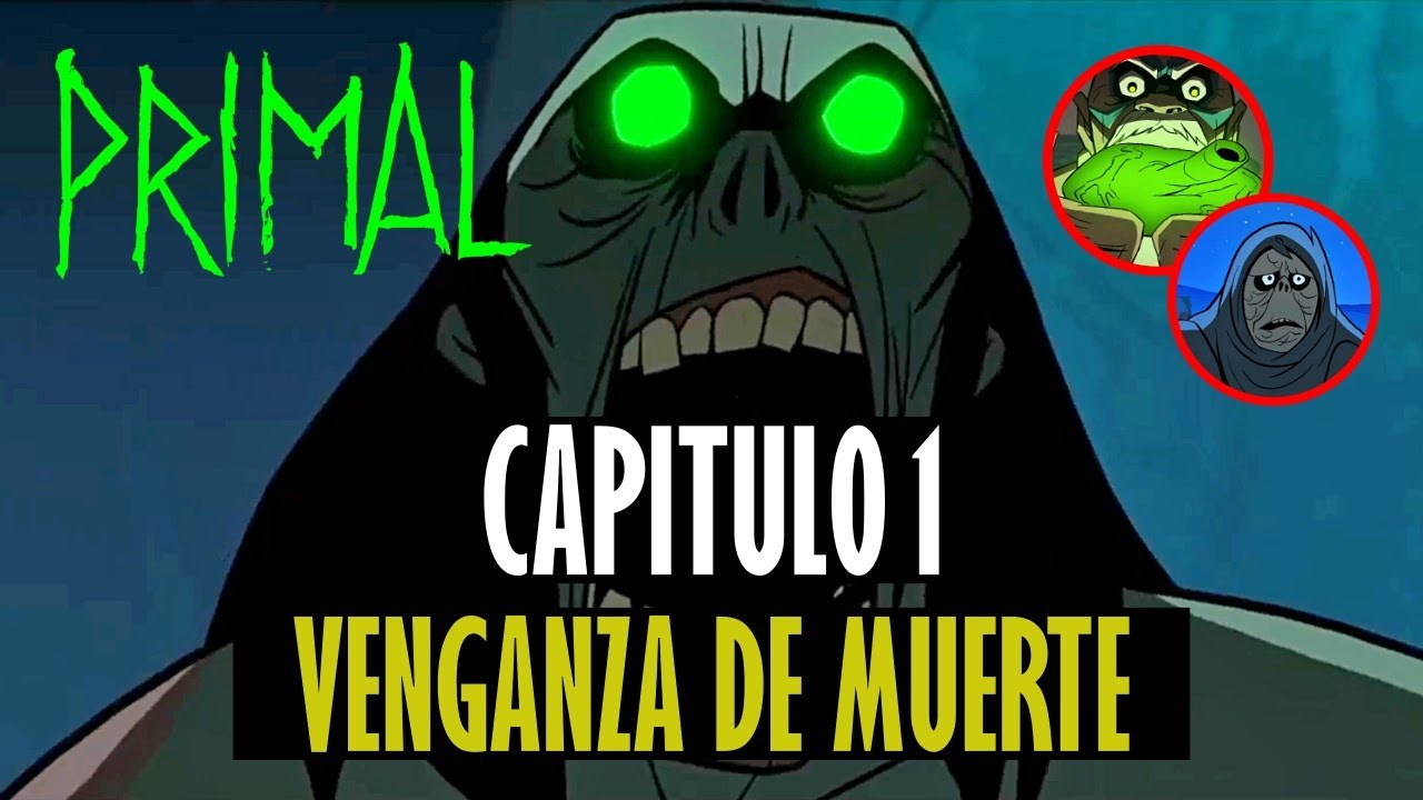 PRIMAL CAP&Iacute;TULO 1 TEMPORADA 3 RESUMEN | VENGANZA DE MUERTE