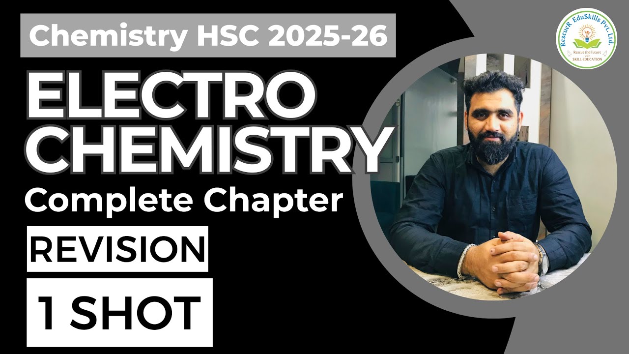 Electrochemistry | Class 12 Chemistry Ch 5 | One Shot Revision | HSC 2026 | Rajat Thawani