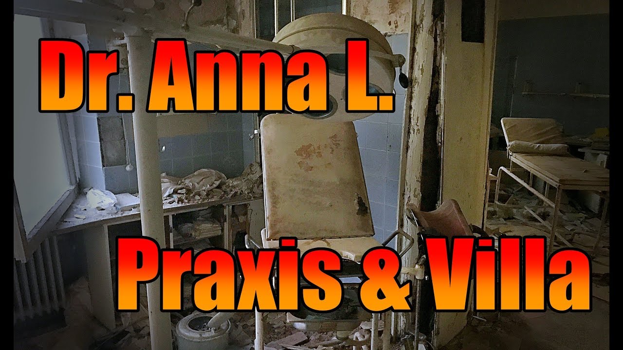 LOSTPLACE : Die Urologen Villa Dr. Anna L. I SannySorceress