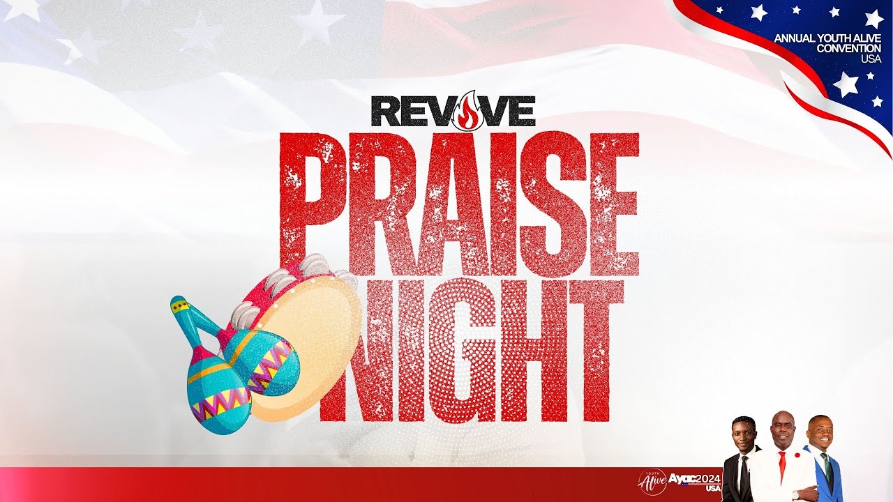 AYAC USA 2024 | REVIVE | DAY 4 | SPECIAL PRAISE NIGHT