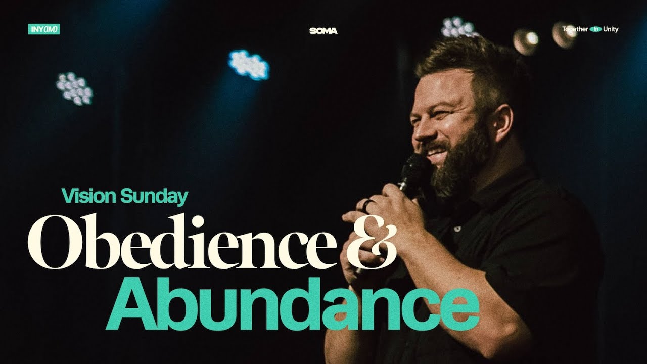 VISION SUNDAY - Obedience & Abundance