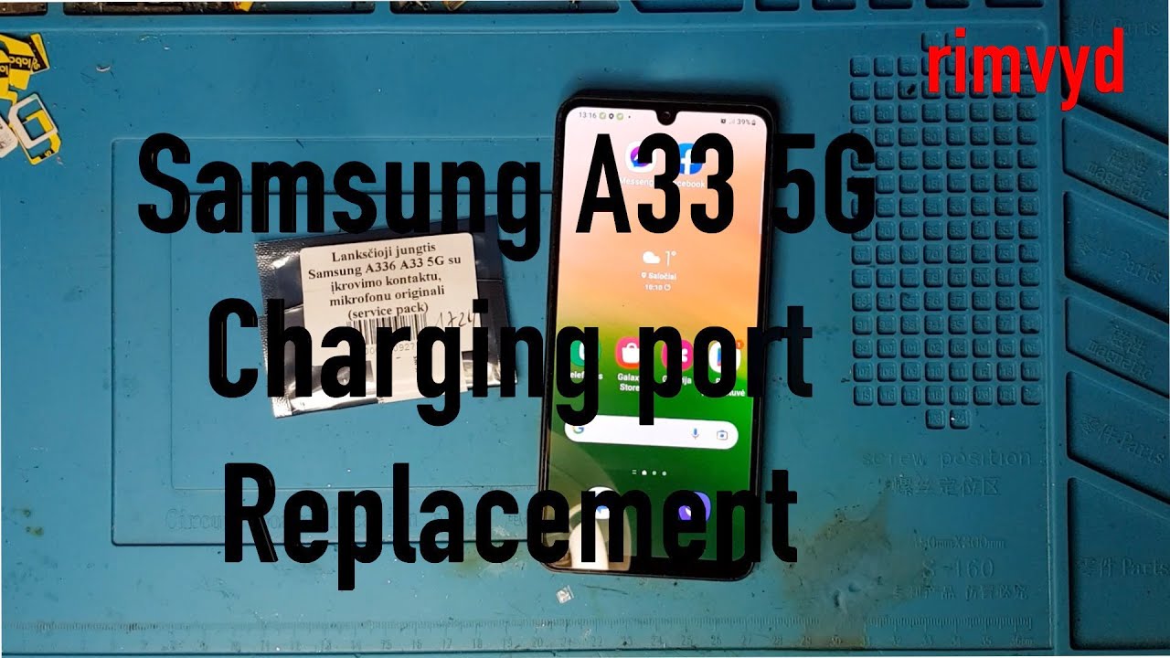 Samsung A33 5G original service pack charging port replacement