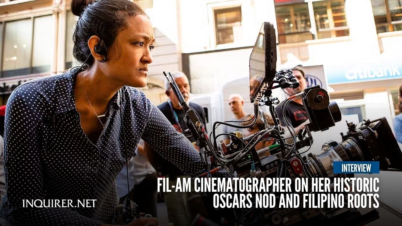 EXCLUSIVE: Fil-Am cinematographer on her historic Oscars nod and Filipino roots