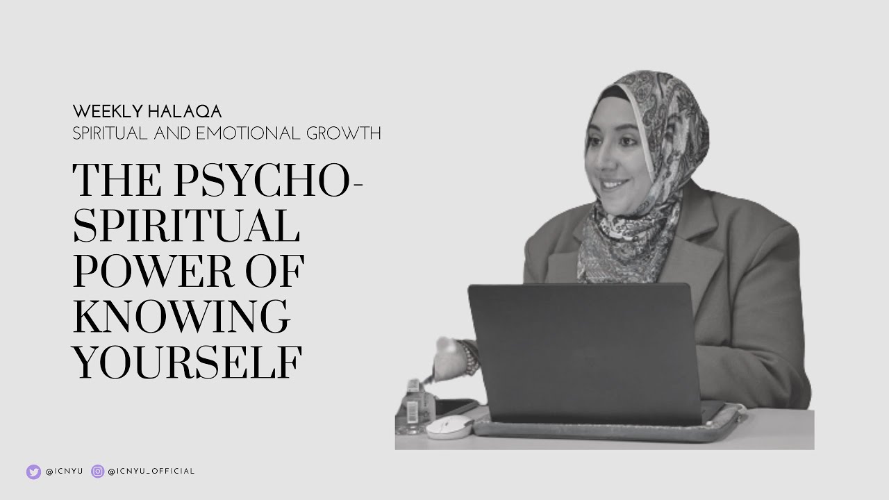 The Psycho-Spiritual Power of Knowing Yourself | Dr. Marwa Assar | 12.14.2022