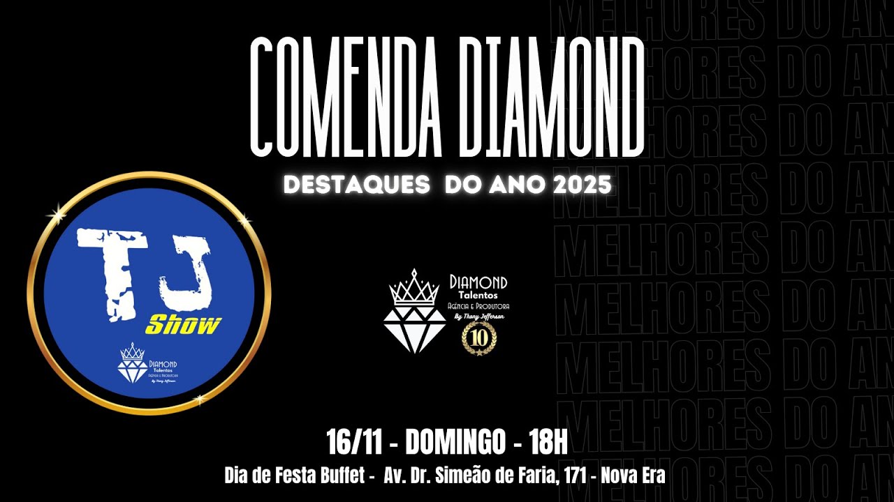 TJ Show - Comenda Diamond 2025 16/11