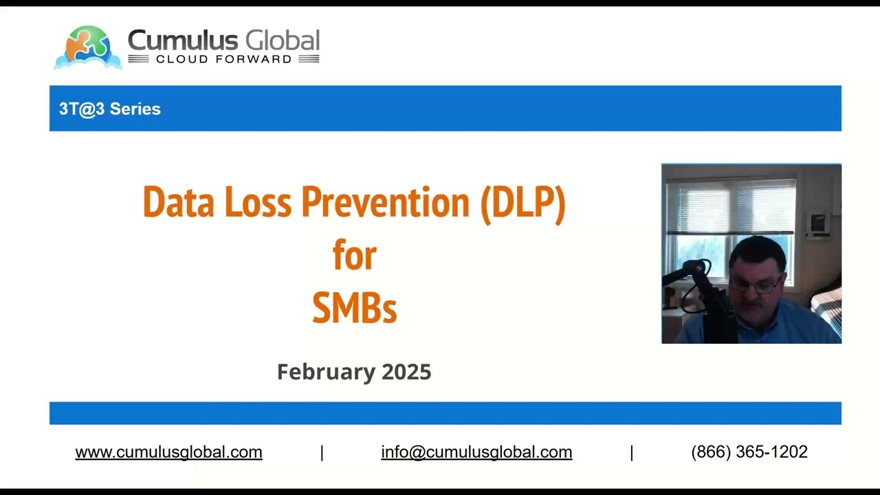 Data Loss Prevention for SMBs (3T@3 Series - Feb 2025)