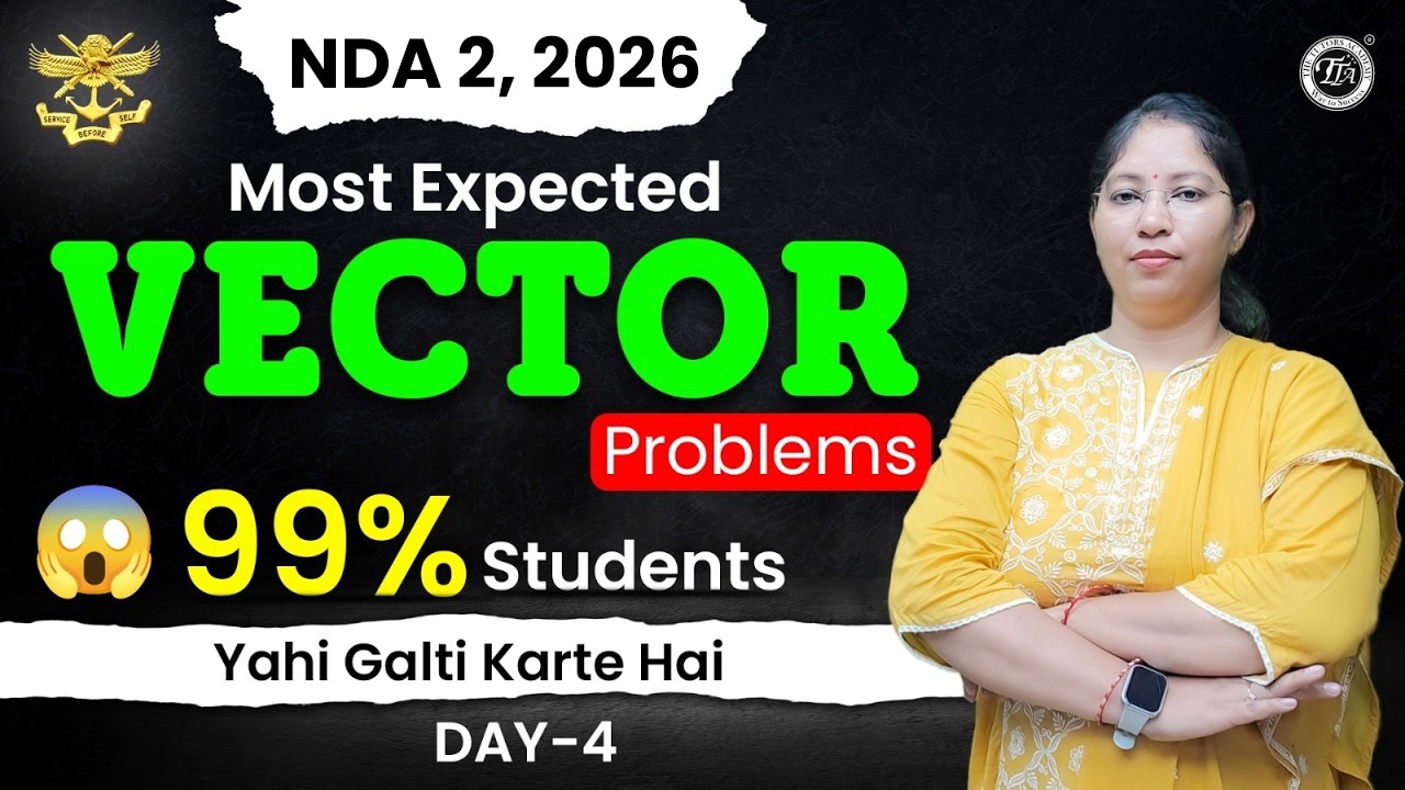 🔴 LIVE: Most Expected Vector Problems 🔥Day 4 | NDA Maths 2026 | NDA 1, 2026 | Chitra Ma’am