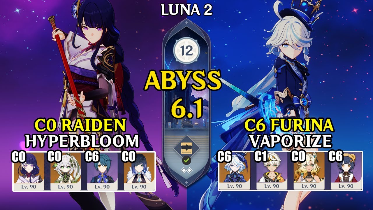 【Genshin Impact Бездна 6.1】C0 Райден Hyperbloom & C6 Фурина Vape｜Luna II｜原神 Spiral Abyss