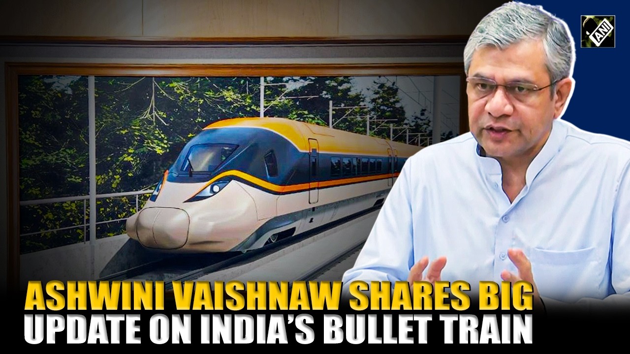 Union Railways Minister Ashwini Vaishnaw gives big update on India&rsquo;s Bullet train
