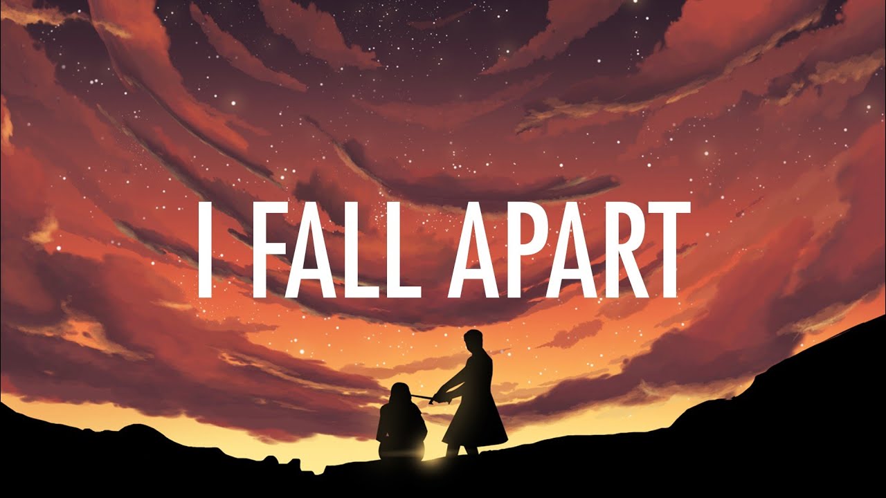 Post Malone &ndash; I Fall Apart (Lyrics) 🎵