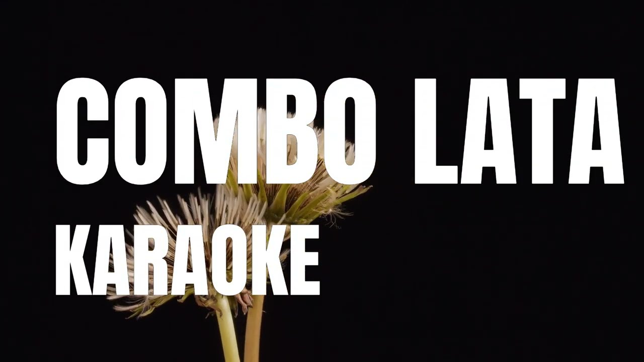 COMBO LATA KARAOKE