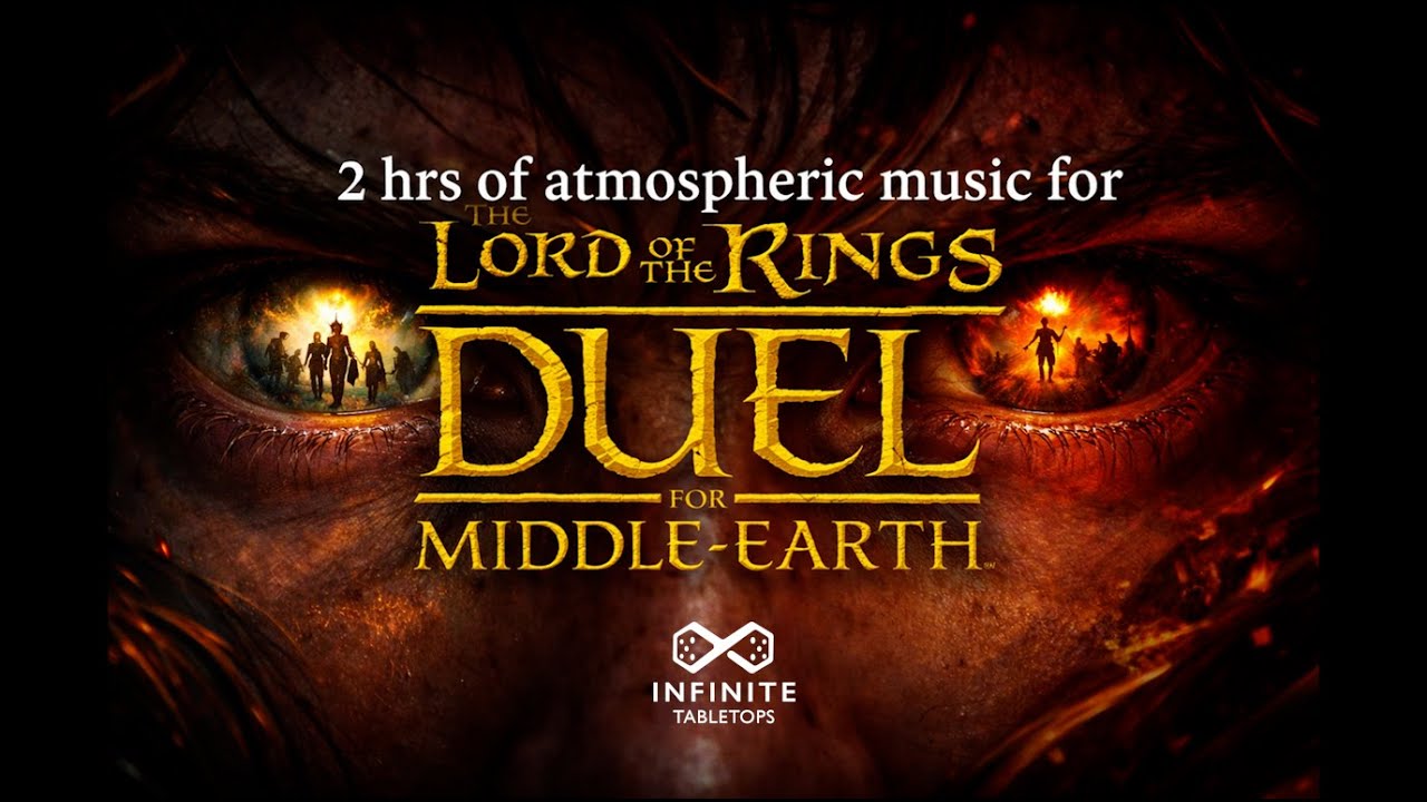 2 Hrs of Atmospheric Music for Lord of the Rings: Duel for Middle-earth | Epic Strategy Ambience