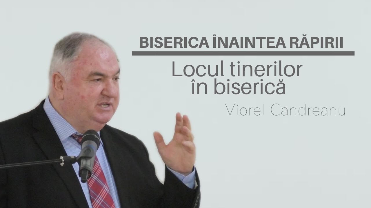 Conferința „Biserica înaintea răpirii” - Pastor Viorel Candreanu // sesiunea 2/4