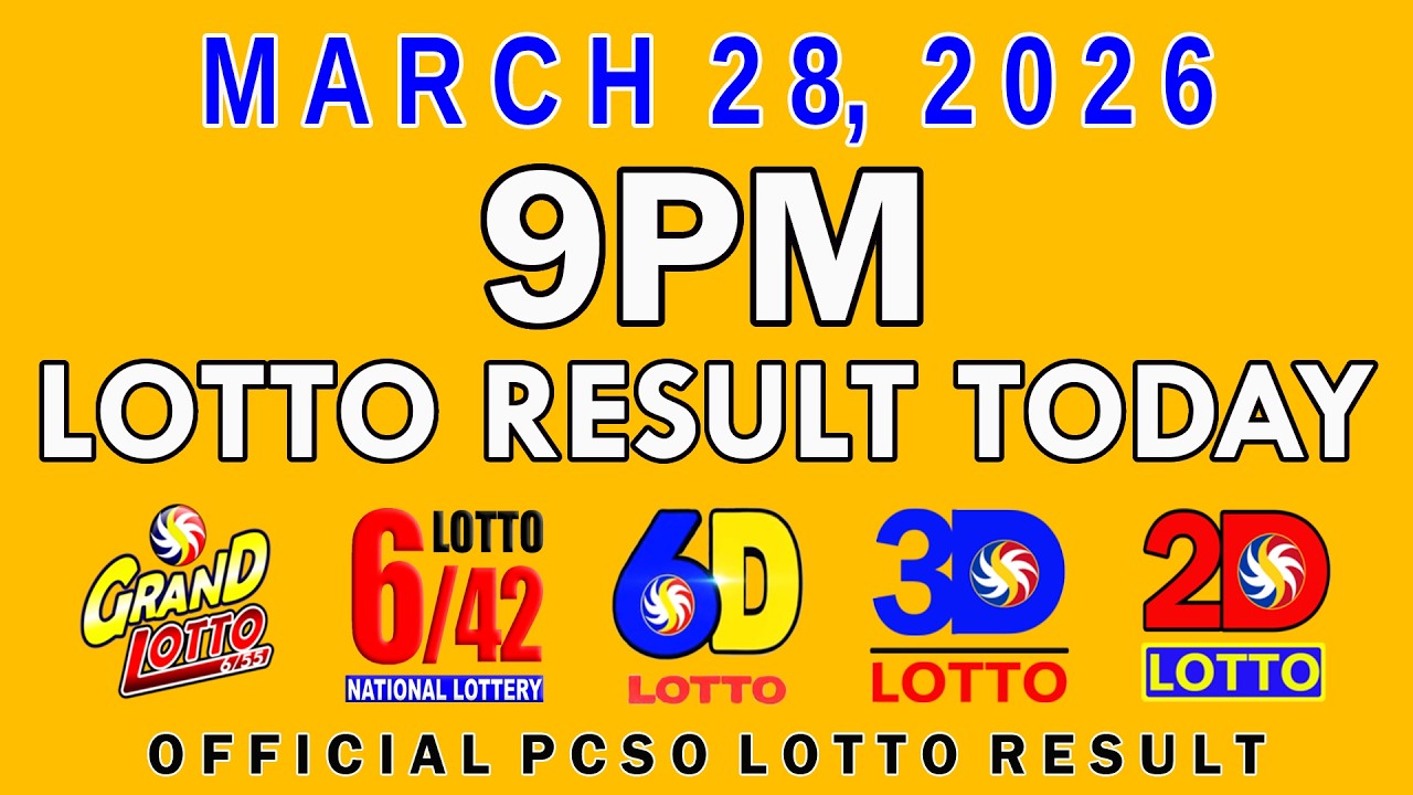 9pm Lotto Result Today March 28 2026 PCSO