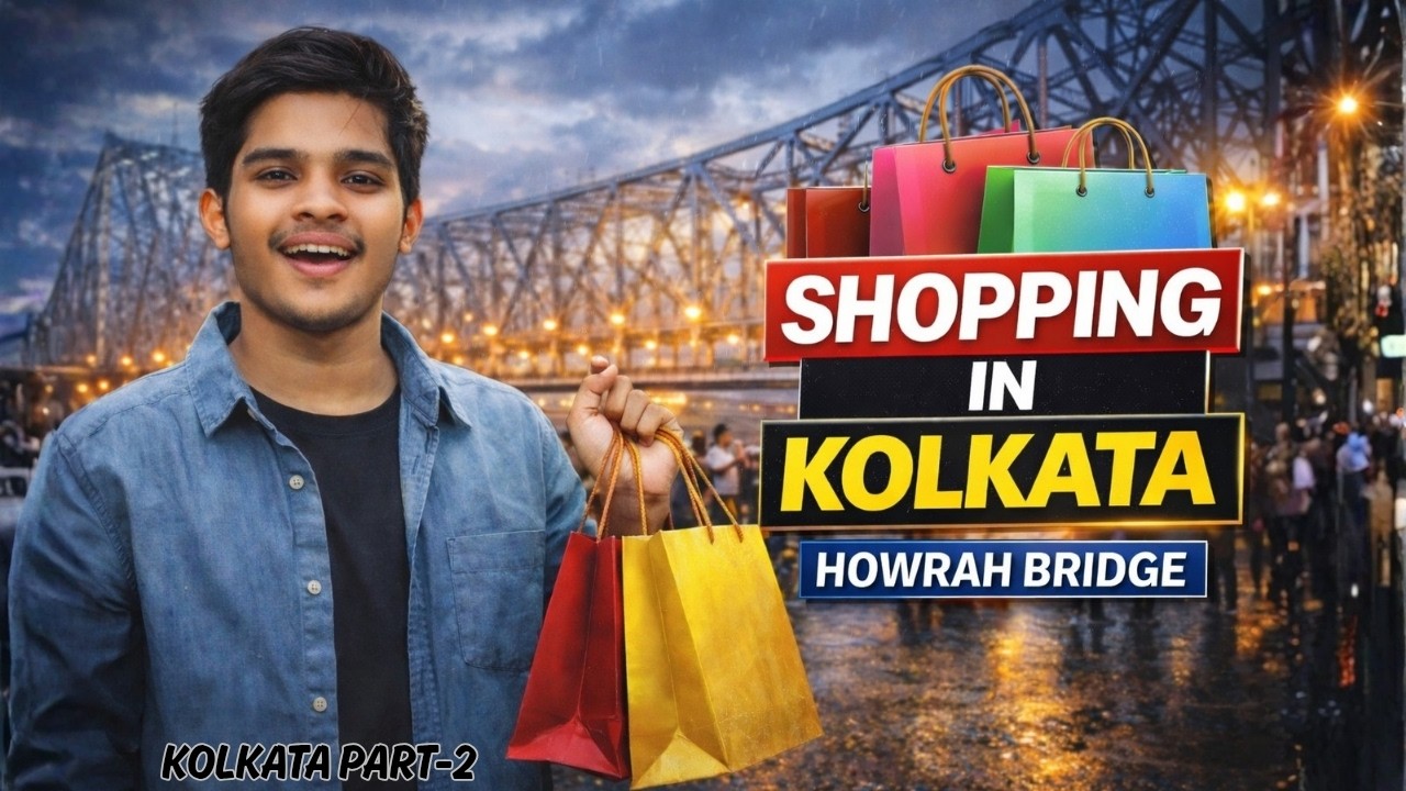 Kolkata Shopping Vlog + Howrah Bridge Visit 🚆 | Best Kolkata Market & Food Experience