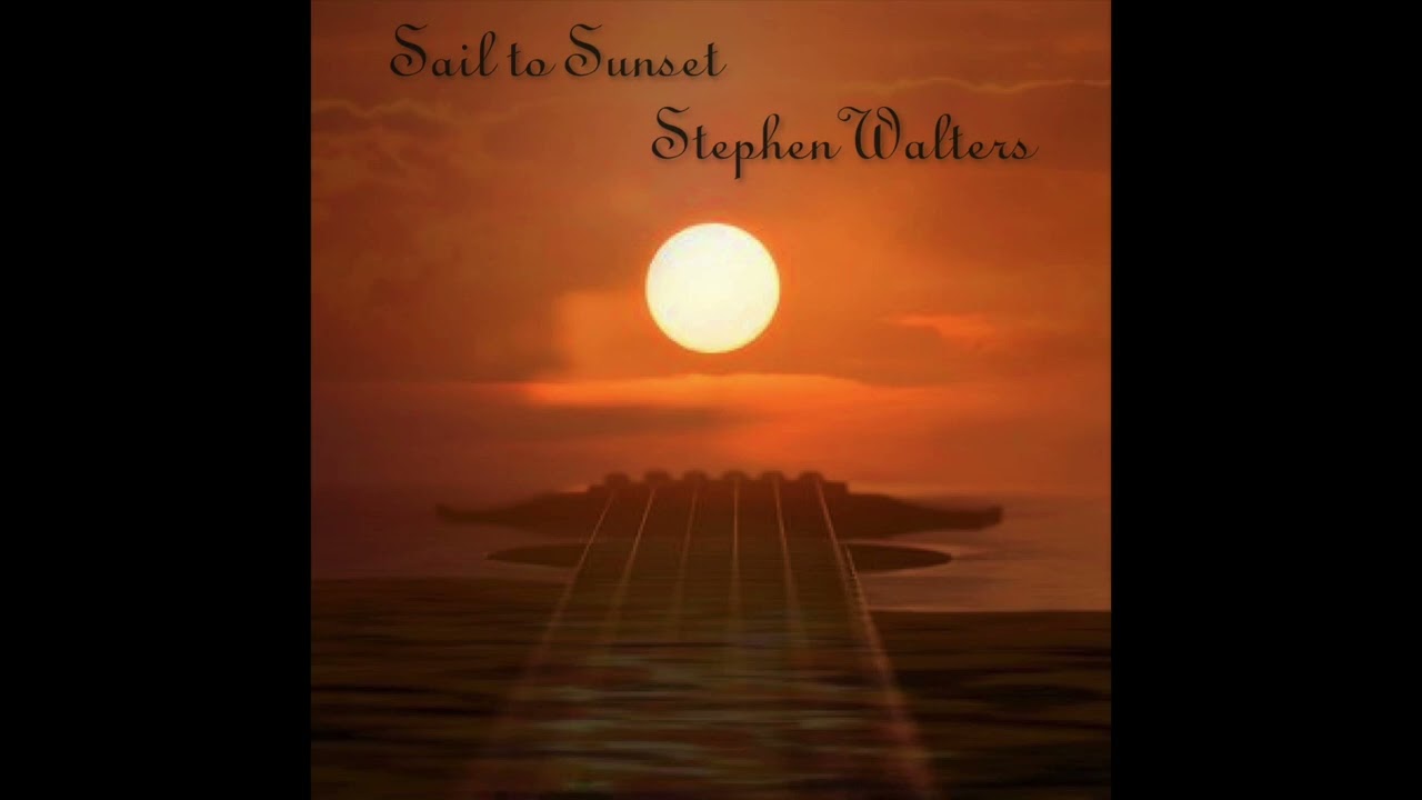 Stephen Walters - Sail to Sunset