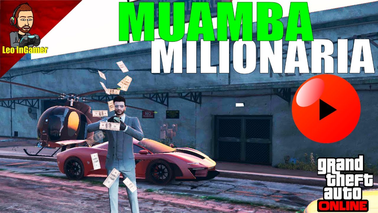 Método Infalível Para Ficar Rico Com Muamba No Gta V Online
