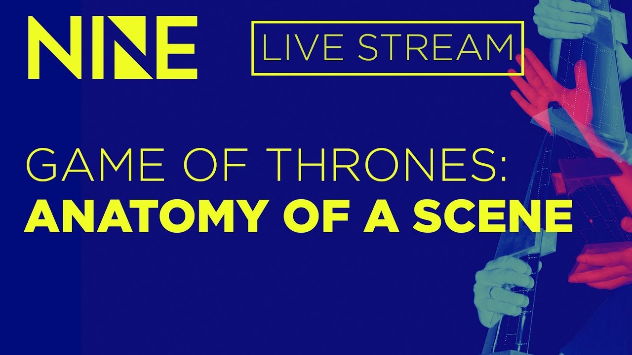 Game of Thrones: Anatomy of a Scene | Full Sail University