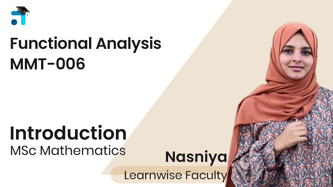 Introduction | Functional Analysis | MMT006 | Kerala's No.1 IGNOU Coaching Platform #ignou