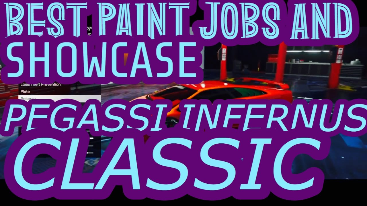 Gta 5 Online Best Paint Jobs And Showcase Of The New Pegassi Infernus
