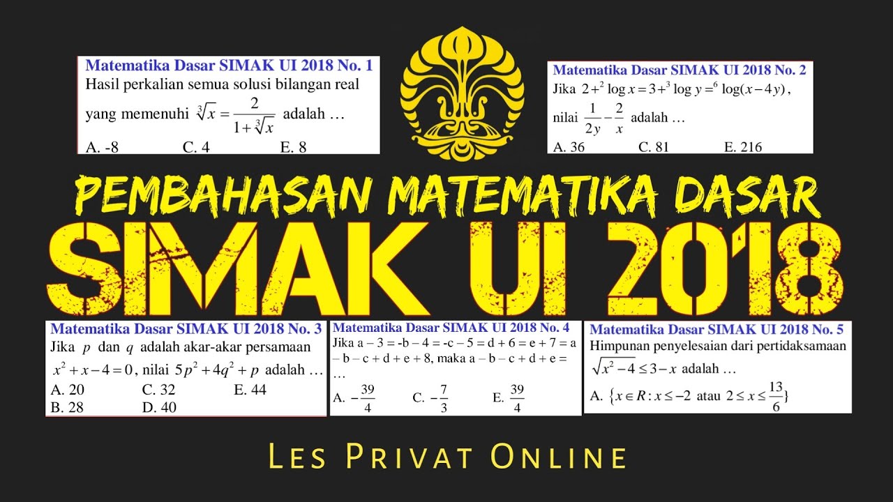 #SIMAKUI                         Pembahasan Matematika Dasar SIMAK UI 2018 || Kode 638 || No 1 s.d 5