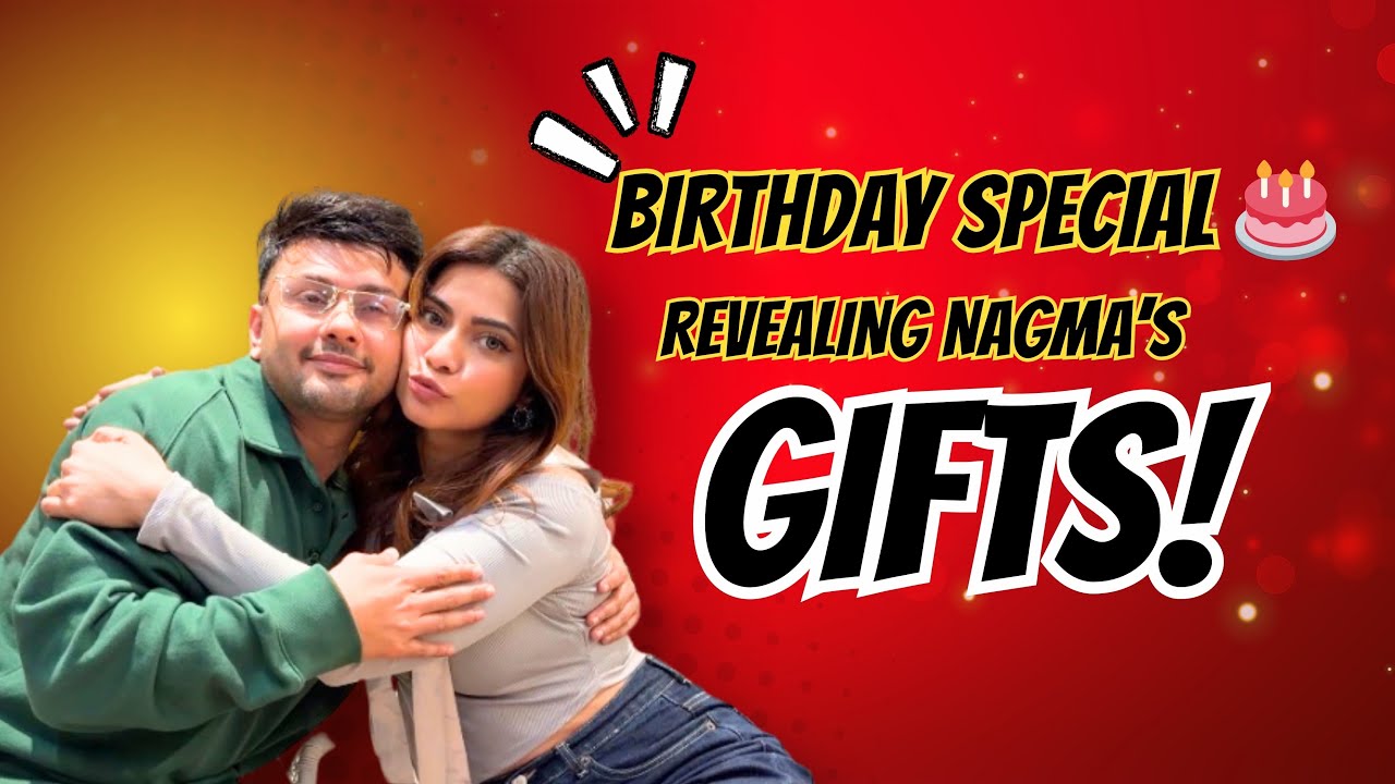 This Wasn’t Planned 😳 | Birthday Gift for Nagma 🎁