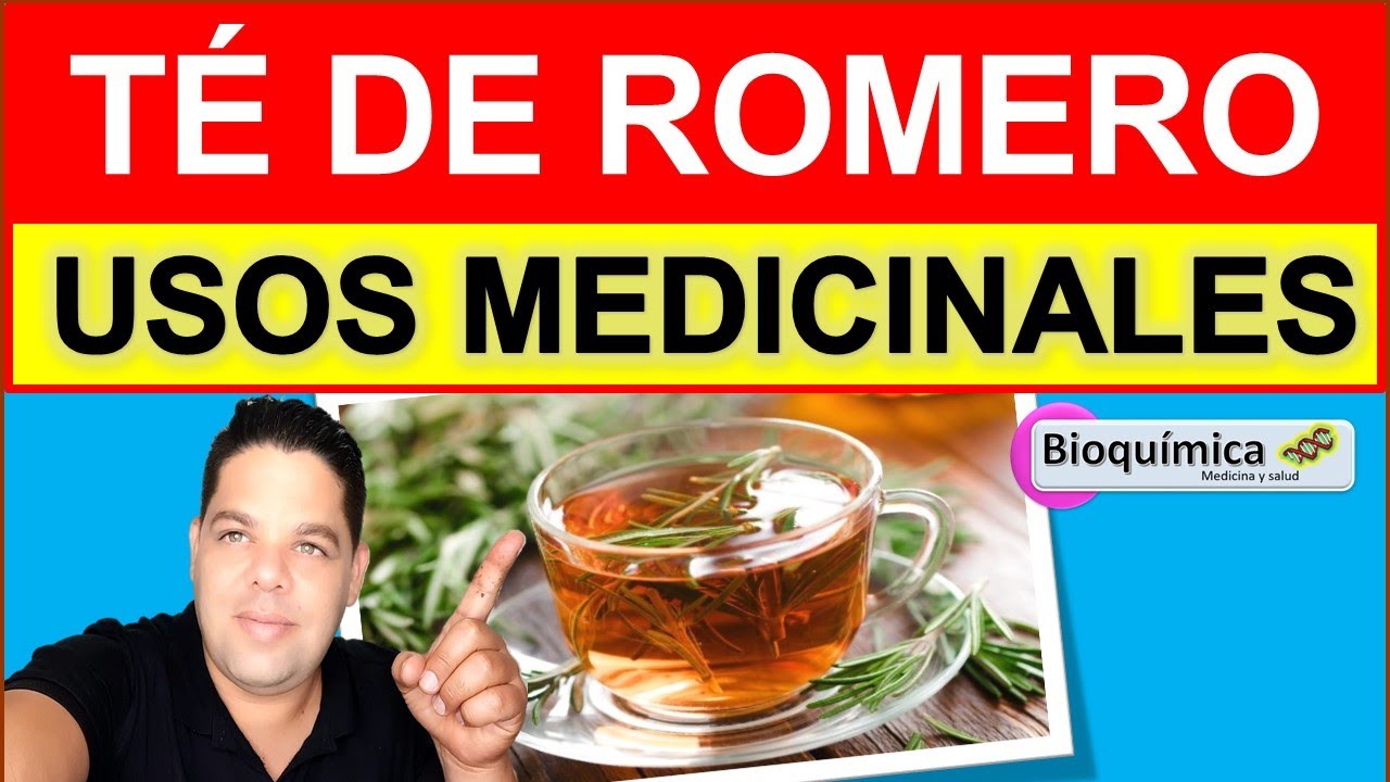 TÉ DE ROMERO - EFECTOS MEDICINALES