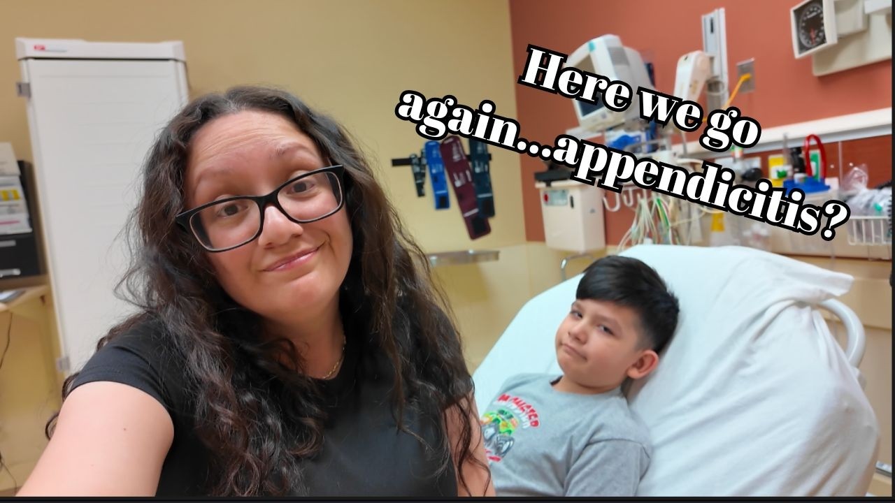 Our son was in the hospital for appendicitis